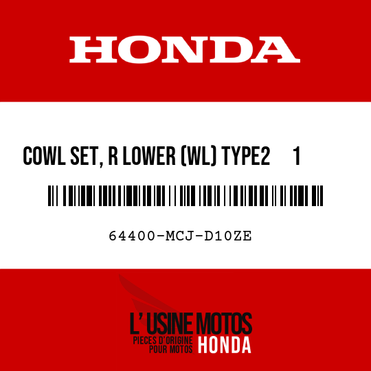 image de 64400-MCJ-D10ZE COWL SET, R LOWER (WL) TYPE2     1  (TYPE2     1 )