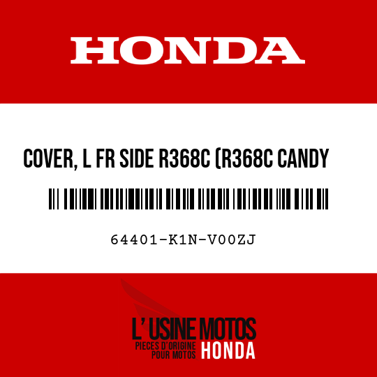 image de 64401-K1N-V00ZJ COVER, L FR SIDE R368C (R368C CANDY LUSTER RED)