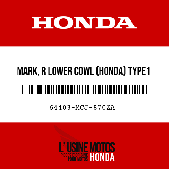 image de 64403-MCJ-870ZA MARK, R LOWER COWL (HONDA) TYPE1 (TYPE1 )