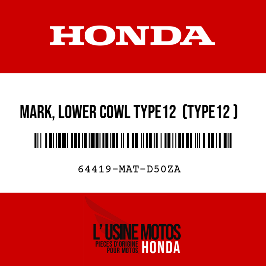image de 64419-MAT-D50ZA MARK, LOWER COWL TYPE12  (TYPE12 )