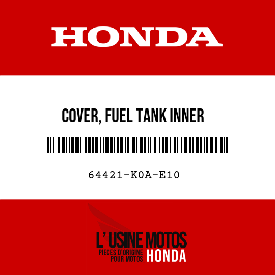 image de 64421-K0A-E10 COVER, FUEL TANK INNER