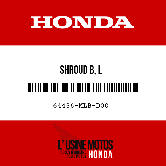 image de 64436-MLB-D00 SHROUD B, L