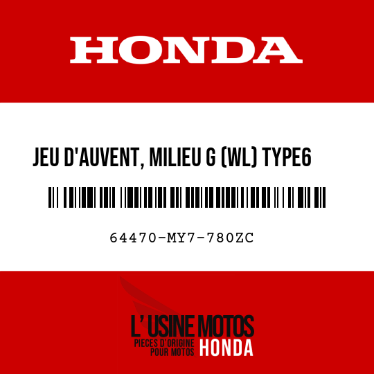 image de 64470-MY7-780ZC JEU D'AUVENT, MILIEU G (WL) TYPE6 