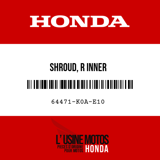 image de 64471-K0A-E10 SHROUD, R INNER
