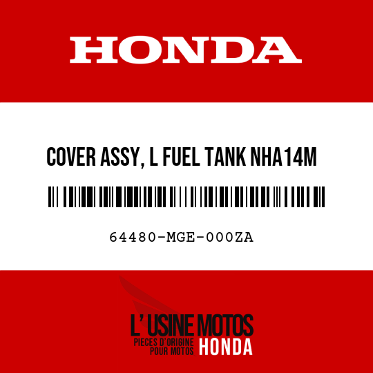 image de 64480-MGE-000ZA COVER ASSY, L FUEL TANK NHA14M (NHA14M SEAL SILVER METALLIC)
