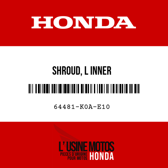 image de 64481-K0A-E10 SHROUD, L INNER