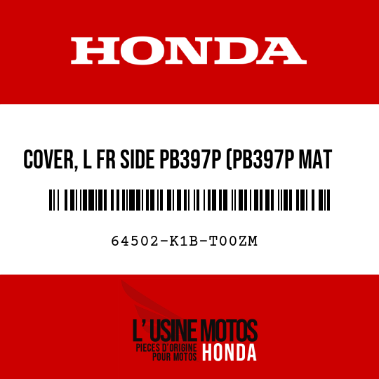 image de 64502-K1B-T00ZM COVER, L FR SIDE PB397P (PB397P MAT PEARL PACIFIC BLUE)