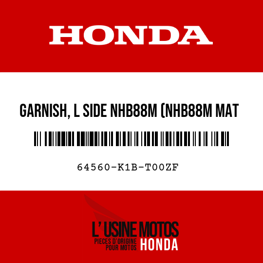 image de 64560-K1B-T00ZF GARNISH, L SIDE NHB88M (NHB88M MAT RUTHENIUM SILVER METALLIC)