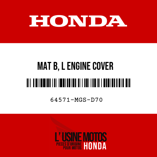 image de 64571-MGS-D70 MAT B, L ENGINE COVER