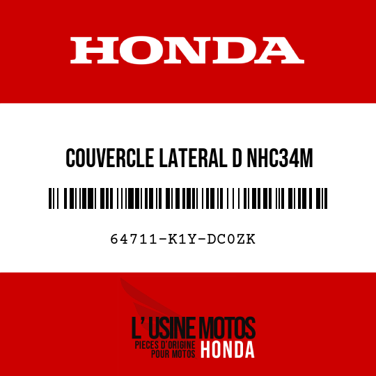 image de 64711-K1Y-DC0ZK COUVERCLE LATERAL D NHC34M