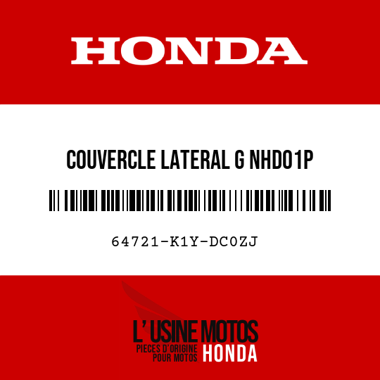image de 64721-K1Y-DC0ZJ COUVERCLE LATERAL G NHD01P