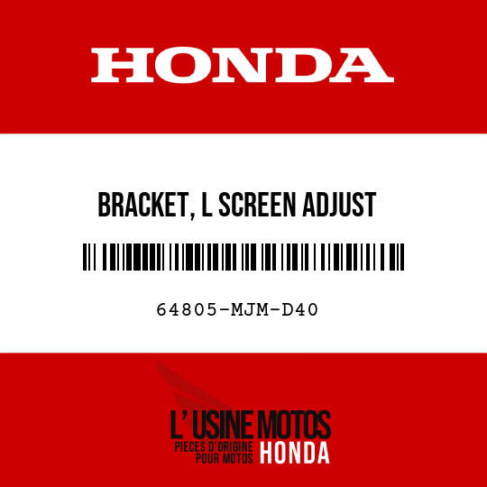 image de 64805-MJM-D40 BRACKET, L SCREEN ADJUST