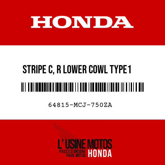 image de 64815-MCJ-750ZA STRIPE C, R LOWER COWL TYPE1  (TYPE1 )