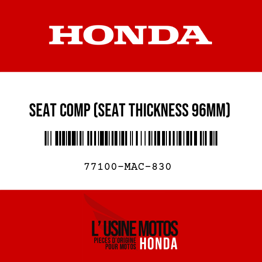 image de 77100-MAC-830 SEAT COMP (SEAT THICKNESS 96MM)