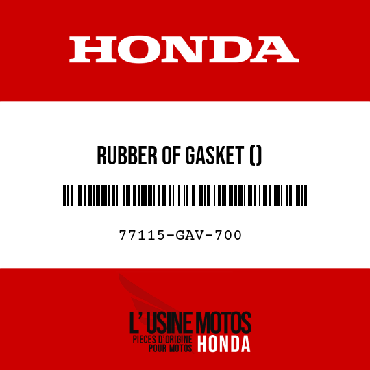 image de 77115-GAV-700 RUBBER OF GASKET ()