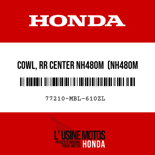 image de 77210-MBL-610ZL COWL, RR CENTER NH480M  (NH480M SHIELD SILVER METALLIC)
