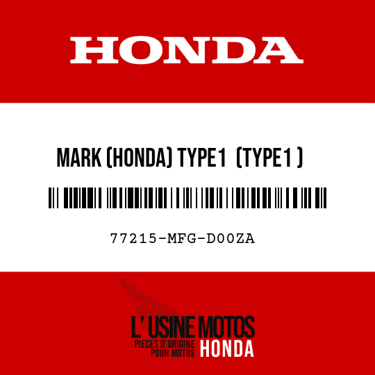 image de 77215-MFG-D00ZA MARK (HONDA) TYPE1  (TYPE1 )