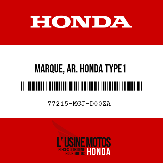 image de 77215-MGJ-D00ZA MARQUE, AR. HONDA TYPE1