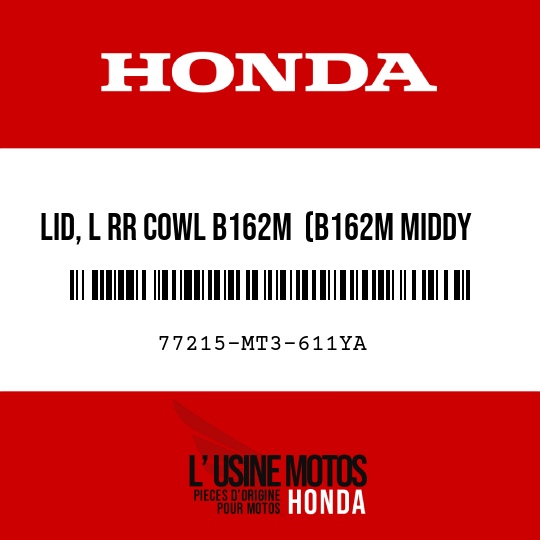 image de 77215-MT3-611YA LID, L RR COWL B162M  (B162M MIDDY BLUE METALLIC)