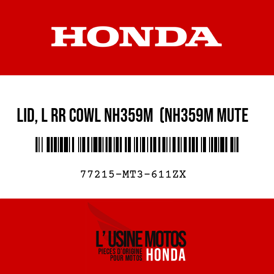 image de 77215-MT3-611ZX LID, L RR COWL NH359M  (NH359M MUTE BLACK METALLIC)