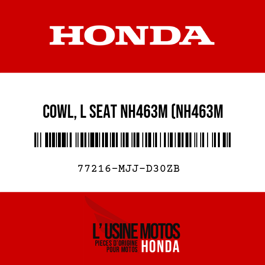 image de 77216-MJJ-D30ZB COWL, L SEAT NH463M (NH463M DARKNESS BLACK METALLIC)