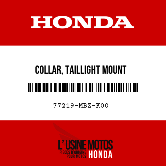 image de 77219-MBZ-K00 COLLAR, TAILLIGHT MOUNT