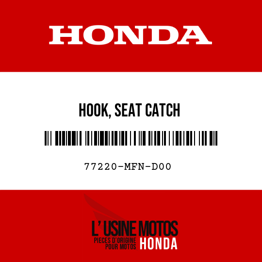 image de 77220-MFN-D00 HOOK, SEAT CATCH