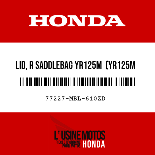 image de 77227-MBL-610ZD LID, R SADDLEBAG YR125M  (YR125M SANDY BEIGE METALLIC)