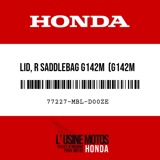 image de 77227-MBL-D00ZE LID, R SADDLEBAG G142M  (G142M TASMANIA GREEN METALLIC)