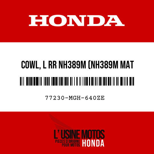 image de 77230-MGH-640ZE COWL, L RR NH389M (NH389M MAT BULLET SILVER)