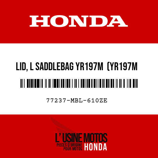 image de 77237-MBL-610ZE LID, L SADDLEBAG YR197M  (YR197M PYRENEE BROWN METALLIC)