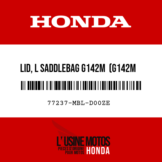 image de 77237-MBL-D00ZE LID, L SADDLEBAG G142M  (G142M TASMANIA GREEN METALLIC)