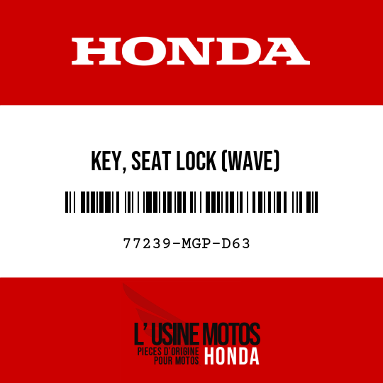image de 77239-MGP-D63 KEY, SEAT LOCK (WAVE)