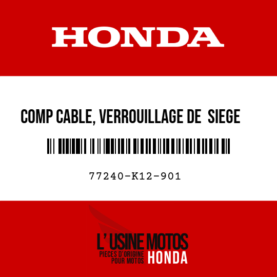 image de 77240-K12-901 COMP CABLE, VERROUILLAGE DE  SIEGE