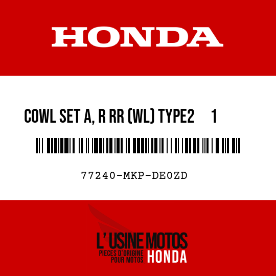 image de 77240-MKP-DE0ZD COWL SET A, R RR (WL) TYPE2     1 (TYPE2     1 )
