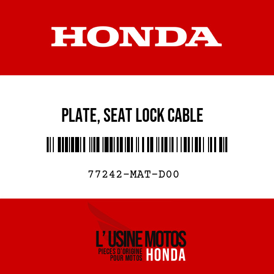 image de 77242-MAT-D00 PLATE, SEAT LOCK CABLE