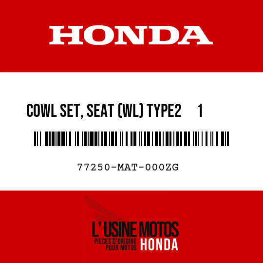 image de 77250-MAT-000ZG COWL SET, SEAT (WL) TYPE2     1  (TYPE2     1 )