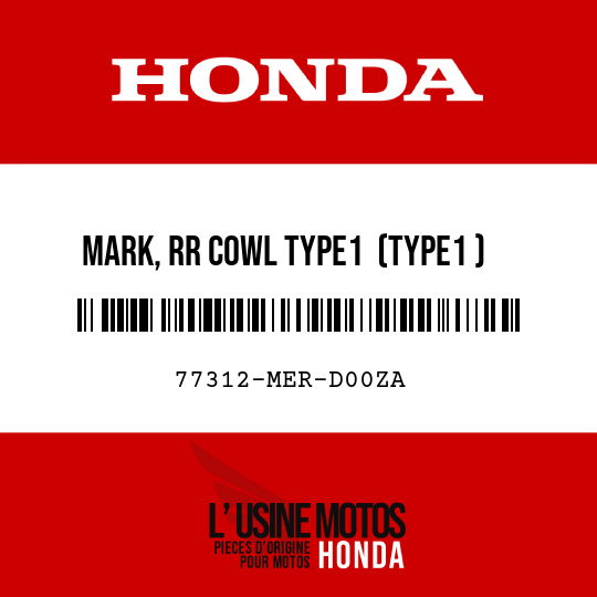 image de 77312-MER-D00ZA MARK, RR COWL TYPE1  (TYPE1 )