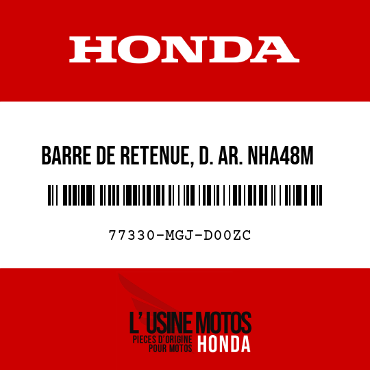 image de 77330-MGJ-D00ZC BARRE DE RETENUE, D. AR. NHA48M