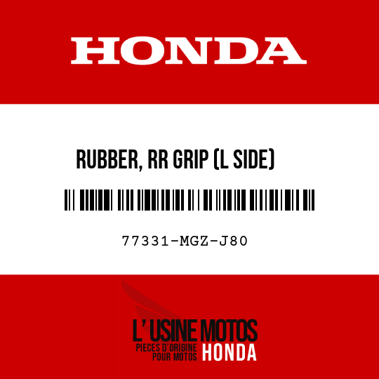 image de 77331-MGZ-J80 RUBBER, RR GRIP (L SIDE)