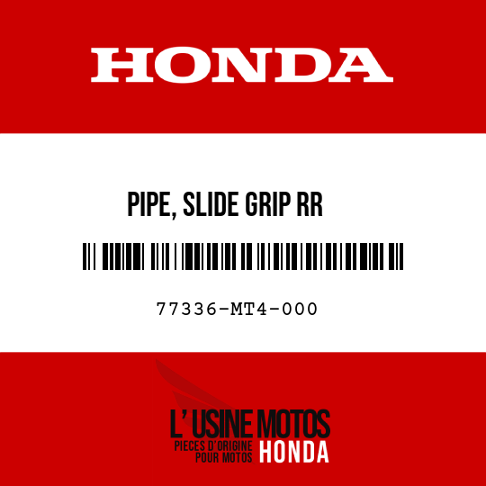 image de 77336-MT4-000 PIPE, SLIDE GRIP RR