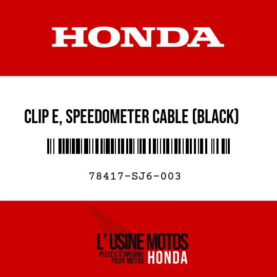image de 78417-SJ6-003 CLIP E, SPEEDOMETER CABLE (BLACK)
