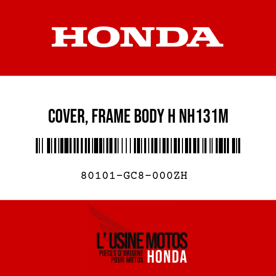 image de 80101-GC8-000ZH COVER, FRAME BODY H NH131M