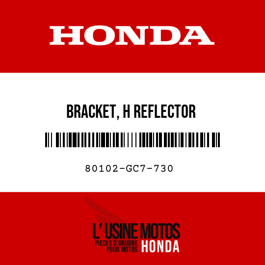 image de 80102-GC7-730 BRACKET, H REFLECTOR