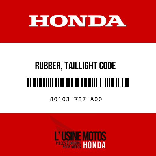 image de 80103-K87-A00 RUBBER, TAILLIGHT CODE