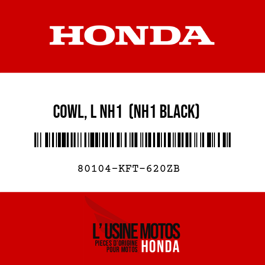 image de 80104-KFT-620ZB COWL, L NH1  (NH1 BLACK)