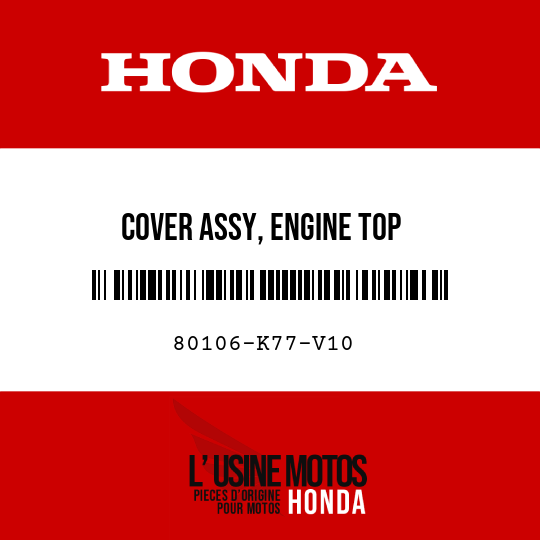 image de 80106-K77-V10 COVER ASSY, ENGINE TOP
