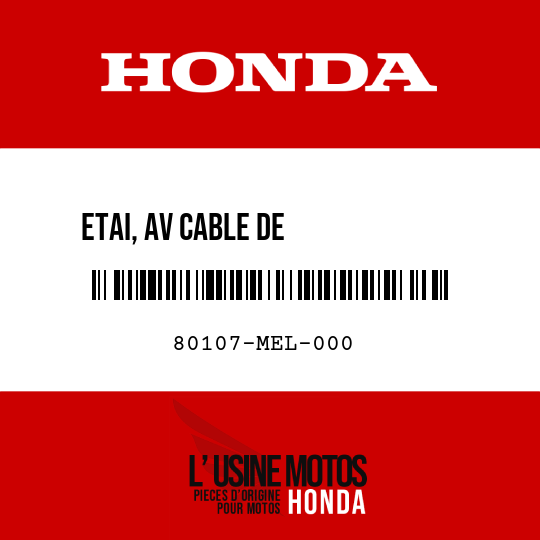 image de 80107-MEL-000 ETAI, AV CABLE DE            VERROUILLAGE