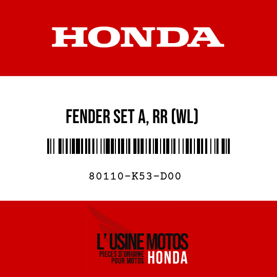 image de 80110-K53-D00 FENDER SET A, RR (WL)