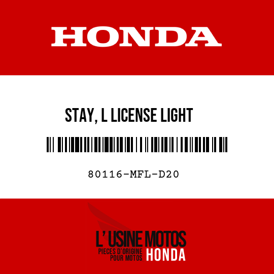 image de 80116-MFL-D20 STAY, L LICENSE LIGHT